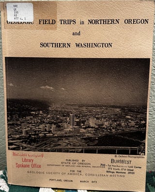 Item #28230 Geologic Field Trips in Northern Oregon and Southern Washington. J. D. Beaulieu