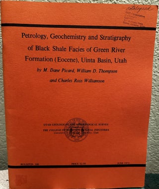 Item #28278 Petrology, Geochemistry and Stratigraphy of Black Shale Facies of Green River...