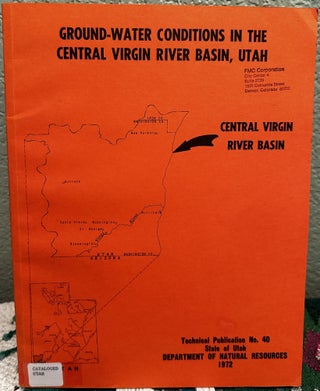Item #28297 Ground-Water Conditions in the Navajo Sandstone in the Central Virgin River Basin,...