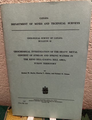 Item #28386 Geochemical Investigations of the Heavy Metal Content of Stream and Spring Waters in...