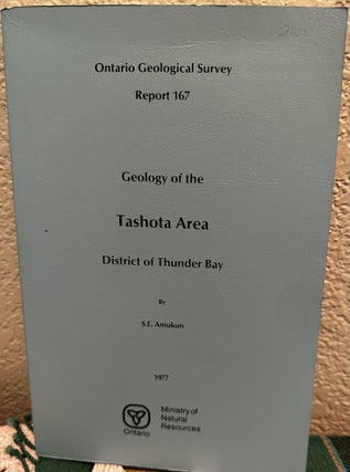 Item #28409 Geology of the Tashota Area District of Thunder Bay. S. E. Amukun