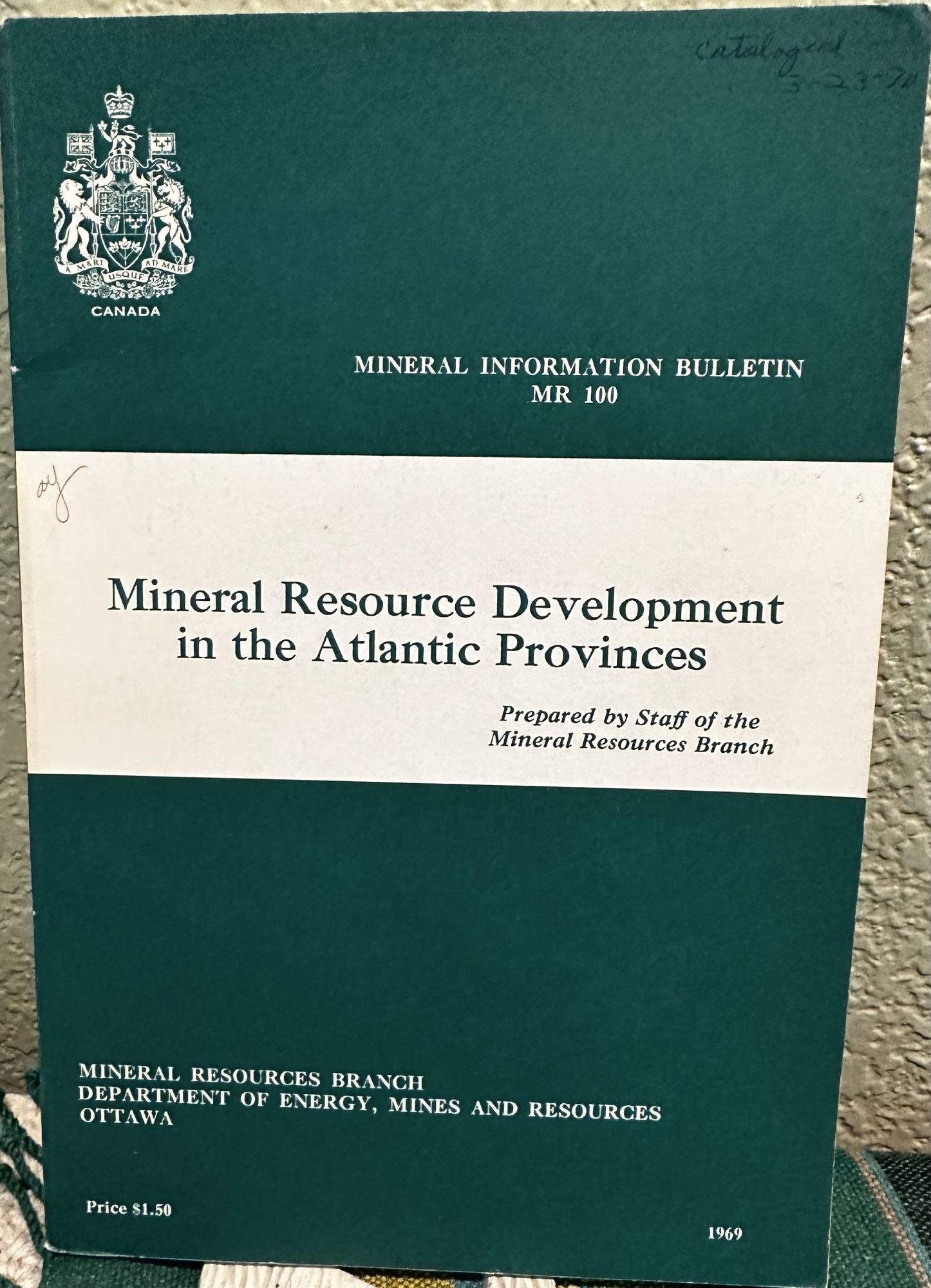 Mineral Resource Development in the Atlantic Provinces. Mineral Resources Branch.