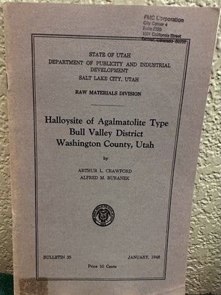Item #28510 Halloysite of agalmatolite type, Bull Valley District, Washington County, Utah....