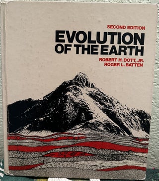Item #28538 Evolution of the earth. Robert H. Dott