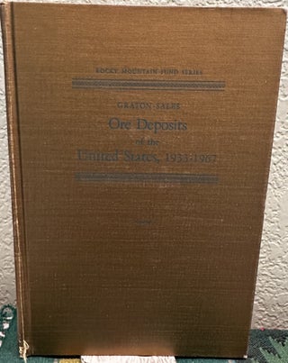 Item #28540 Ore Deposits of the United States, 1933-1967; The Graton-Sales Volume 1 and 2, 1968,...