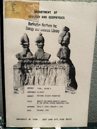 Item #28571 Gravity and Ground Magnetitc Surveys of the Central Mineral Mountains, Utah. T. J....