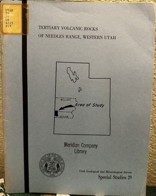 Item #28577 Tertiary Volcanic Rocks Opf Needles Range, Western Utah. Omar G. Conrad