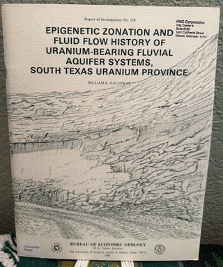 Item #28595 Epigenetic zonation and fluid flow history of uranium-bearing fluvial aquifer...