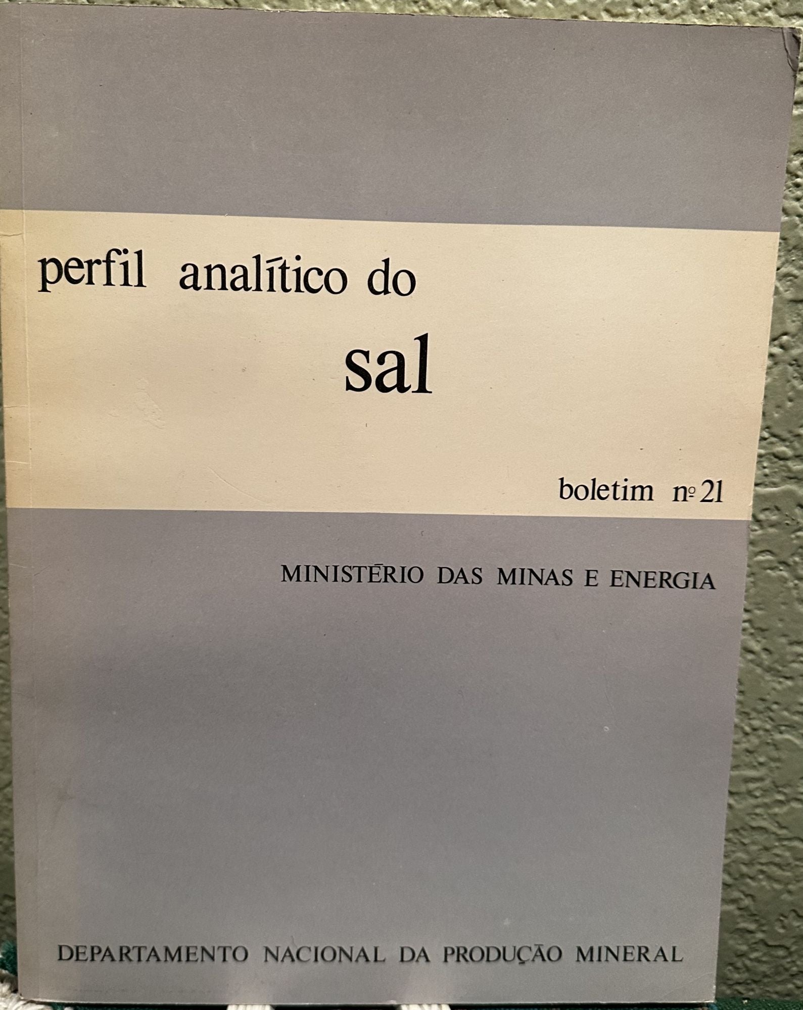 Perfil Analitico Do Sal (Port. Language. R. L. Barbosa.