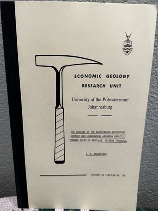 Item #28986 The Geology of the Schapenburg Greenstone Remnant and Surrrounding Archaean Granitic...
