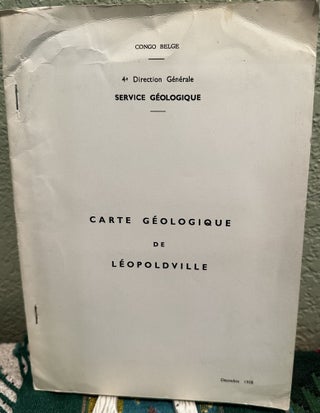 Item #29050 Carte Geologique De Leopoldville, 4th Direction Generale