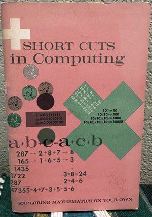 Item #29111 Short Cuts in Computing Exploring Mathmatics on Your Own). William H. Glenn, Donovan...