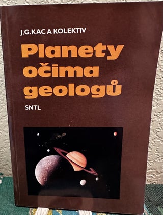 Item #29121 Planety Ocima Geologu Czech Language. J. G. Kac, A. Kolektiv