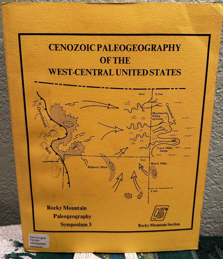 Item #29264 Cenozoic Paleogeography of the West-Central United States. Romeo M. Flores, Eds Sanford S. Kaplan.