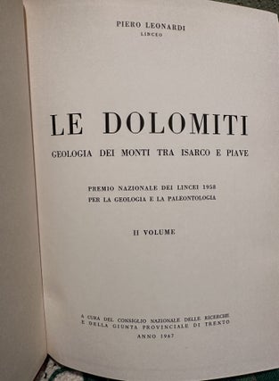 Le Dolomiti Geologia Dei Monti Tra Isarco E Piave - Volume II Multi Lingual