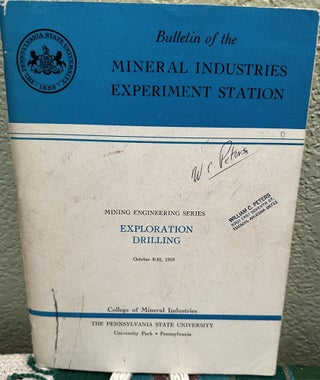 Item #29288 Exploration Drilling Proceedings of the Ninth Annual Drilling Symposium, Bulletin...