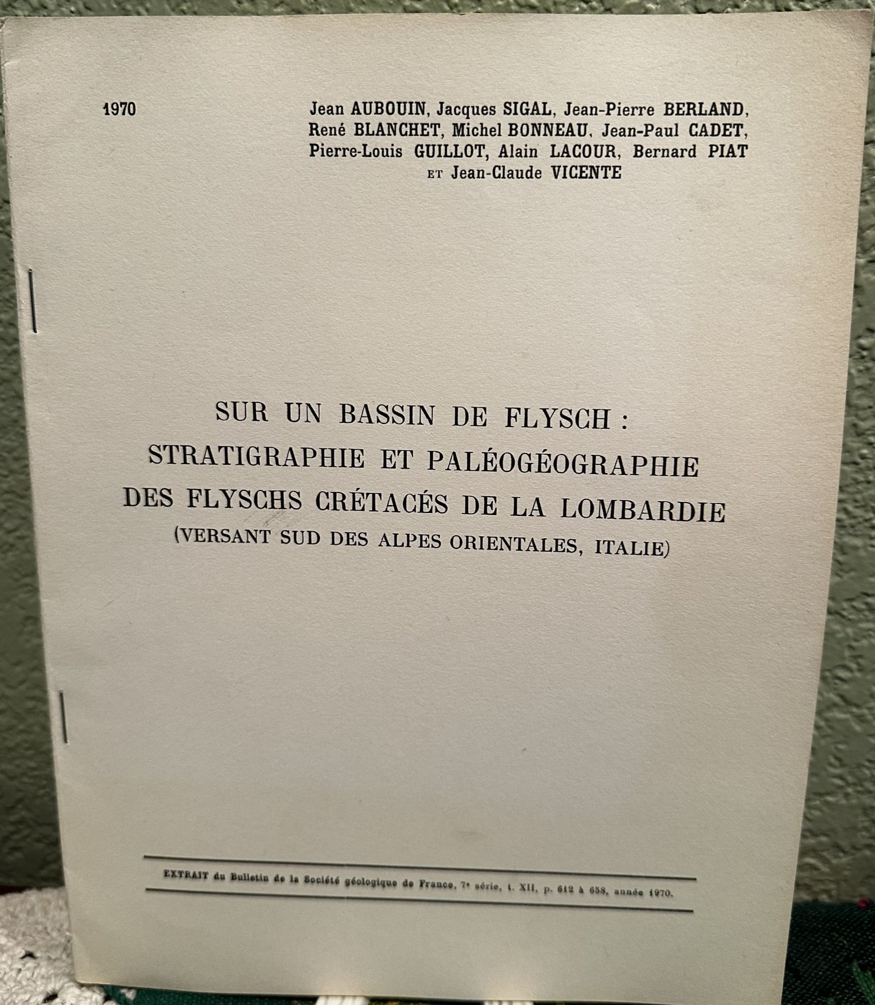 Sur Un Bassin De Flysch: Stratigraphie Et Paleogeographie Des Flyschs Cretaces De La Lombardie. J. Aubouin.