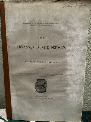 Item #29365 THE ARKANSAS BAUXITE DEPOSITS. C. W Hayes