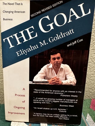 Item #29468 The Goal A Process of Ongoing Improvement. Eliyahu M. Goldratt, Jeff Cox