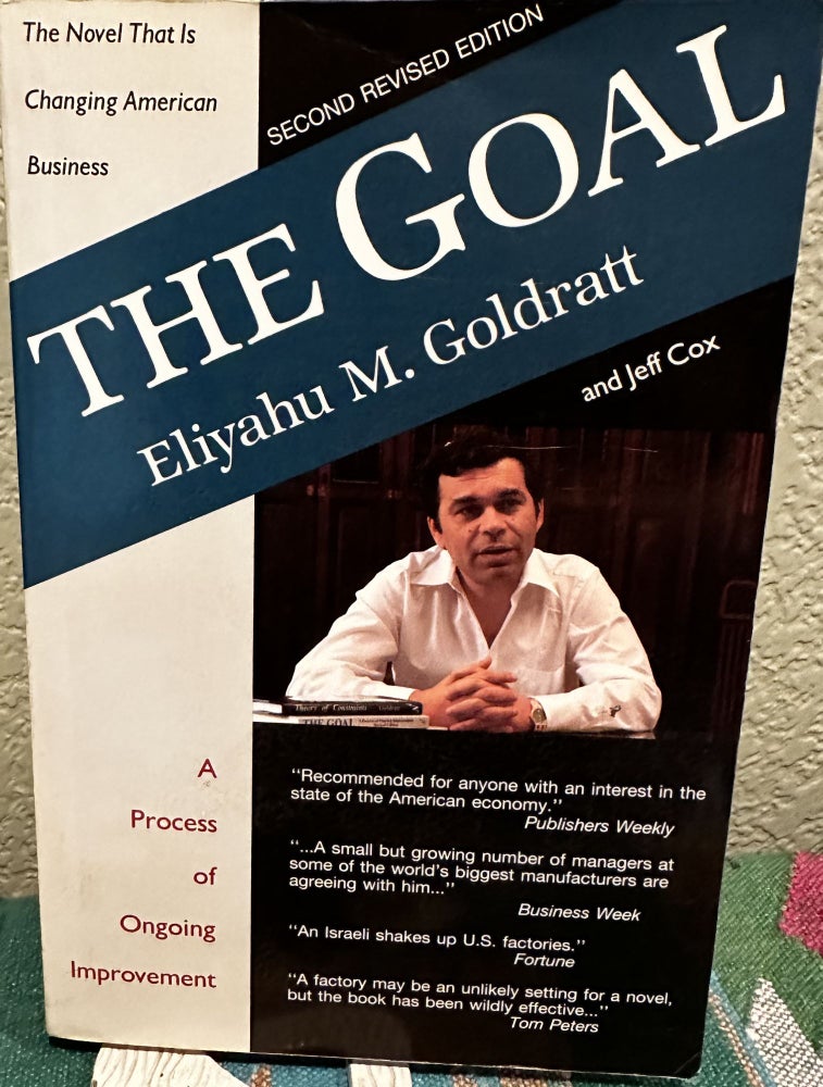 Item #29468 The Goal A Process of Ongoing Improvement. Eliyahu M. Goldratt, Jeff Cox.