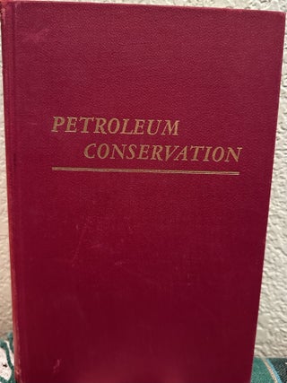 Item #29474 Petroleum Conservation. Stewart P. Coleman