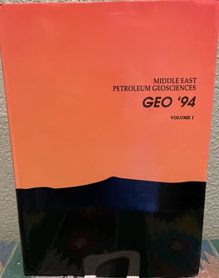 Item #29644 Geo '94 The Middle East Petroleum Geosciences 2 Volume Set Selected Middle East...