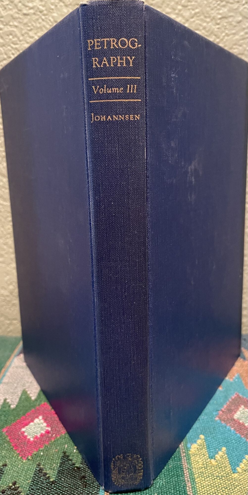 A DESCRIPTIVE PETROGRAPHY OF THE IGNEOUS ROCKS--VOLUME III THE INTERMEDIATE ROCKS. Albert Johannsen.