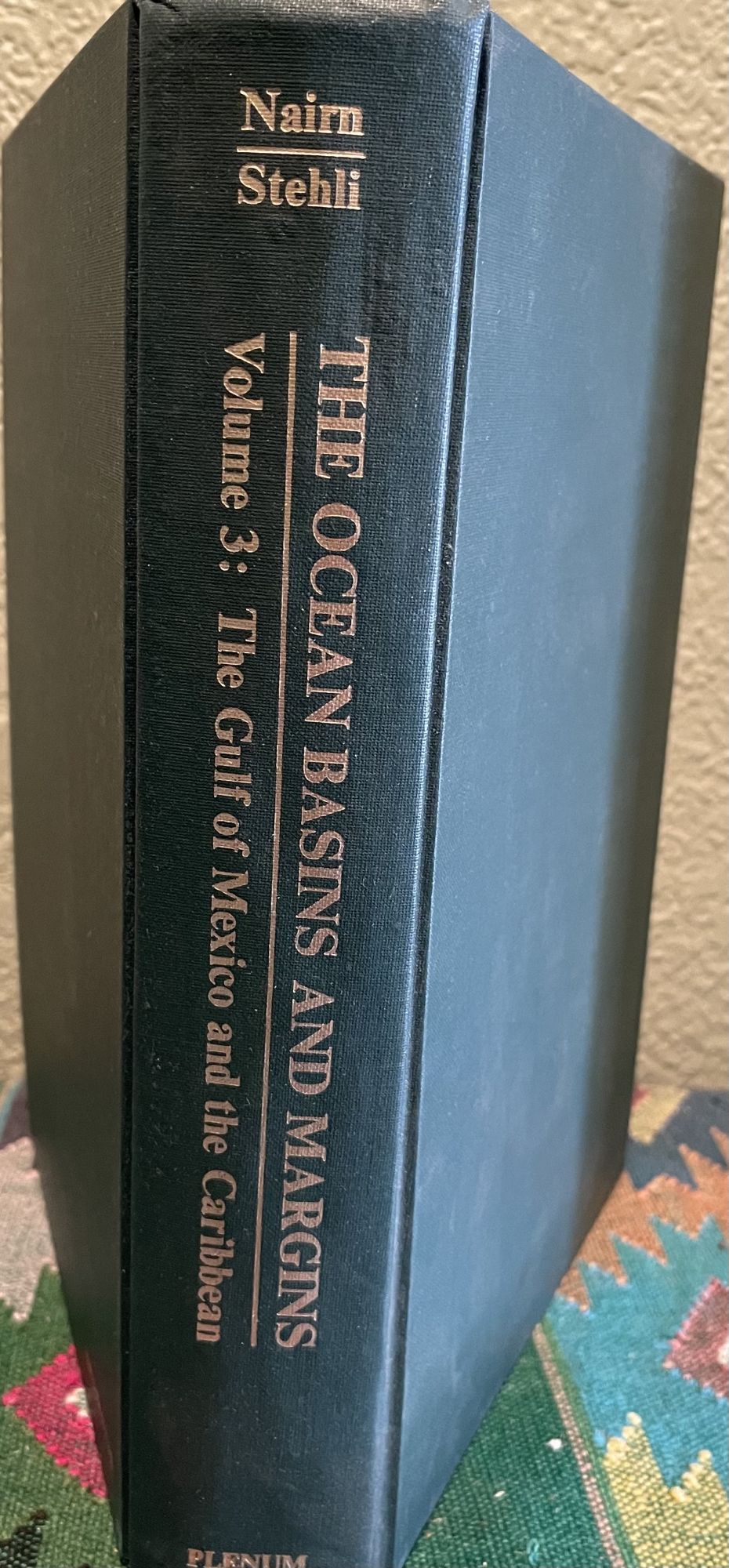 The Ocean Basins and Margins Volume 3 The Gulf of Mexico and the Caribbean. A. E. M. Nairn, F. G. Stehli.