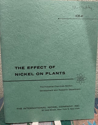 Item #29729 The Effect of Nickel on Plants. P. J. Sazeger, compiler