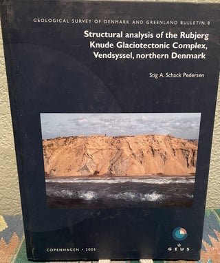 Item #29748 Structural Analysis of the Rubjerg Knude Glaciotectonic Complex, Vendsyssel, Northern...