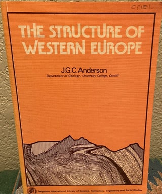 Item #29819 Structure of Western Europe. J. G. C. Anderson