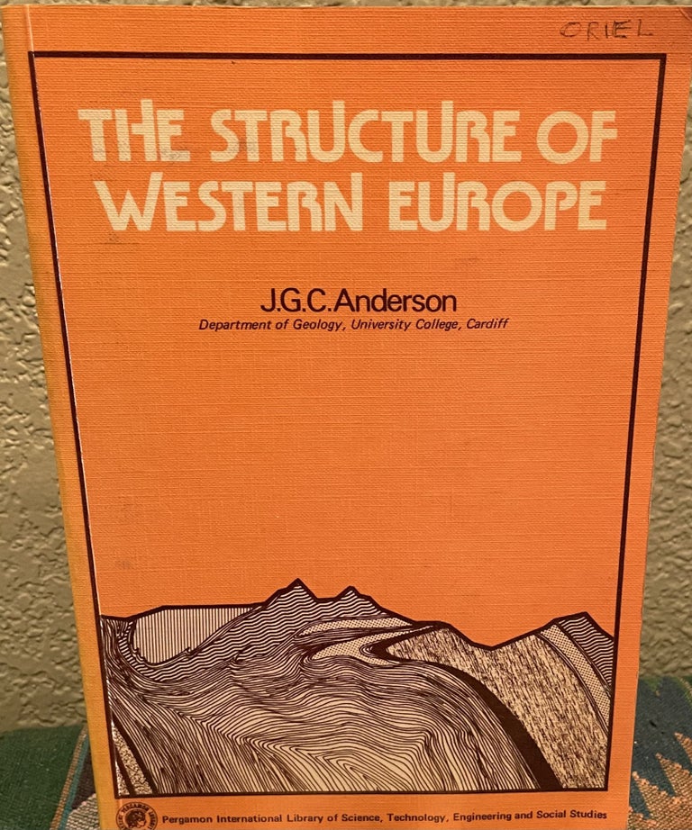 Item #29819 Structure of Western Europe. J. G. C. Anderson.
