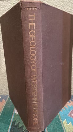 Item #29930 Geology of Western Europe. M. G. Rutten