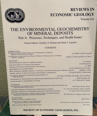 Item #29943 Environmental Geochemistry of Mineral Deposits Part A: Processes, Techniques, and...