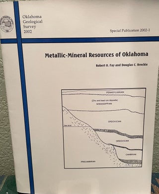 Item #29957 Metallic-Mineral Resources of Oklahoma. R. O. Fay, D. C. Brockie