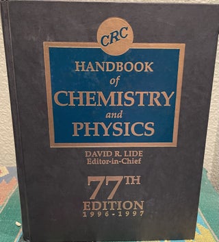 Item #29995 CRC Handbook of Chemistry and Physics 77th edition 1996-1997. David R. Lide