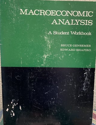 Item #30012 Macroeconomic analysis A student workbook designed to accompany Macroeconomic...