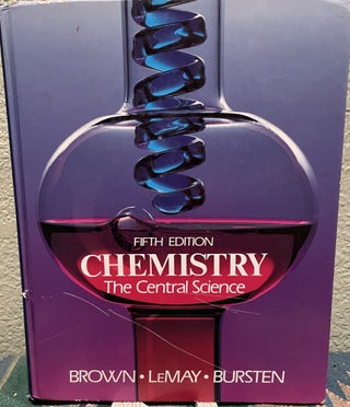 Item #30035 Chemistry The Central Science. Theodore L. Brown, H. Eugene LeMay, Eugene Lemay,...