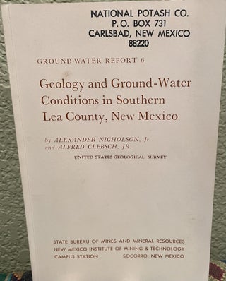 Item #30080 Geology and Ground-Water Conditions in Southern Lea County, New Mexico, Alexander...