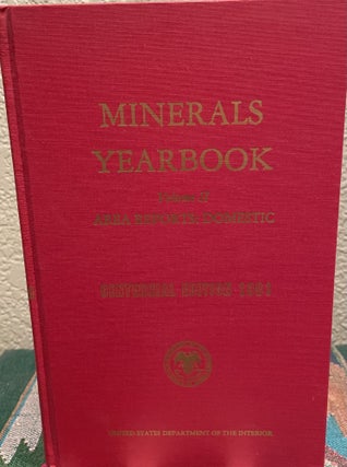 Item #30095 Minerals Yearbook Volume II Area Reports Domestic, Centennial Edition 1981. U. S....