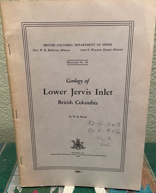 Item #30113 GEOLOGY OF LOWER JERVIS INLET BRITISH COLUMBIA. W. R. Bacon