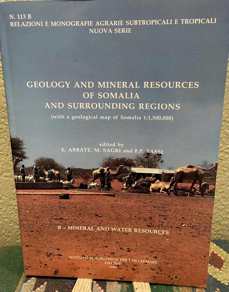 Item #30222 Geology and Mineral Resources of Somalia and Surrounding Regions English. E. Abbate, Eds.
