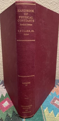 Item #30273 Handbook of Physical Constants. Revised Edition. Sydney P. Jr Clark