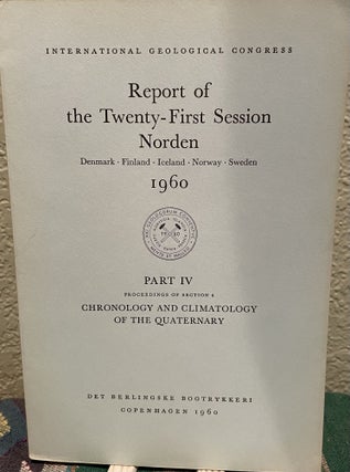 Item #30382 Report of the Twenty-First Session Norden, 1960 Part IV, Proceedings of Section 4,...