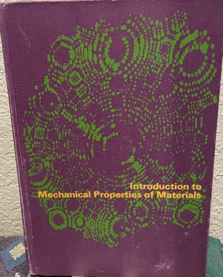 Item #30443 Introduction to Mechanical Properties of Materials. M. M. Eisenstadt