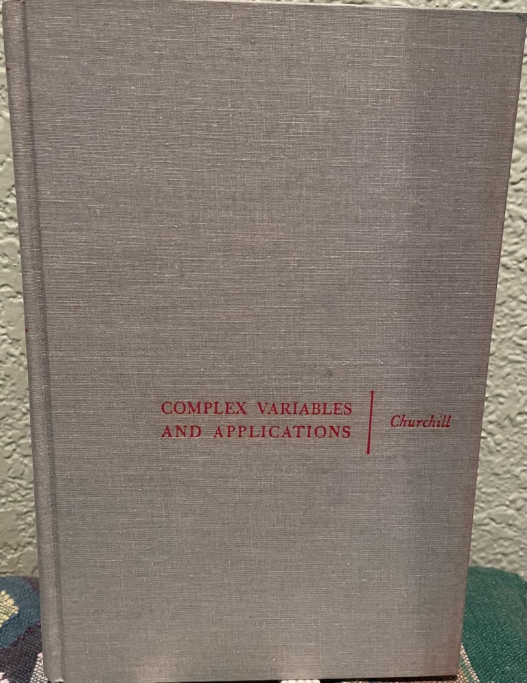 Item #30454 Complex Variables and Applications, Second Edition by Ruel V. Churchill. Ruel V. Churchill.