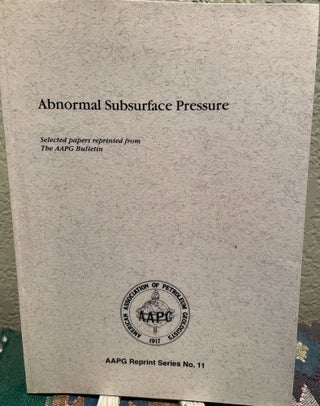 Item #30481 Abnormal Subsurface Pressure. Aapg
