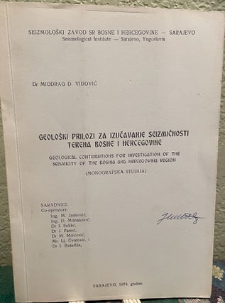 Item #30488 Geological Contributions for Investigation of the Seismicity of the Bosnia and...