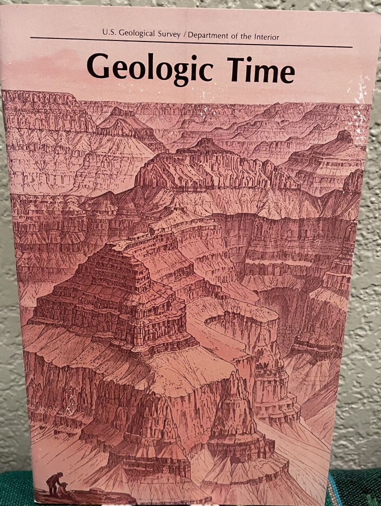 Item #30556 Geologic Time USGS General Information Product. William L. Newman, United U. S. Department of the Interior.