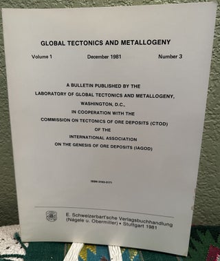 Item #30649 Global Tectonics and Metallogeny Volume 1 Number 3. J. Ed Kutina